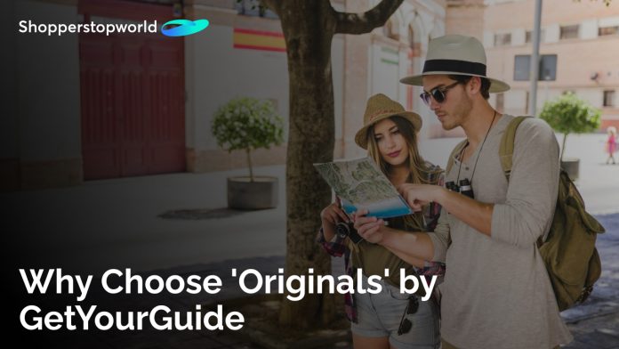 Why Choose 'Originals' by GetYourGuide